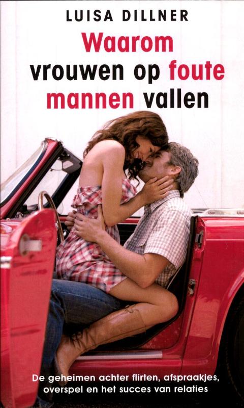 Omslag van Waarom vrouwen op foute mannen vallen