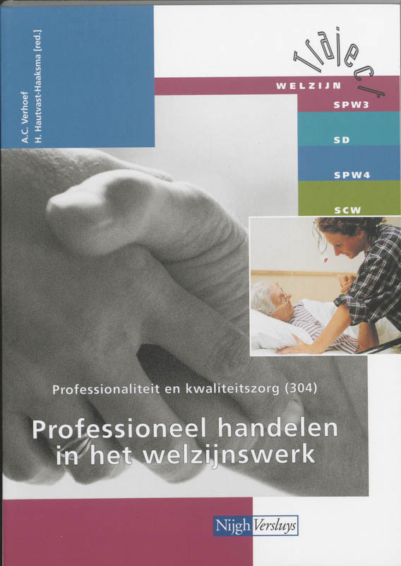 Omslag van 304 Professioneel handelen in het welzijnswerk