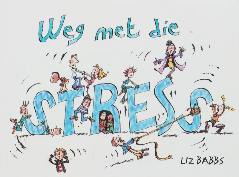 Omslag van Weg met die stress!