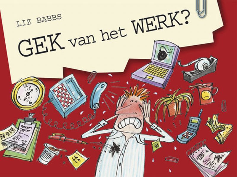Omslag van Gek van het werk?