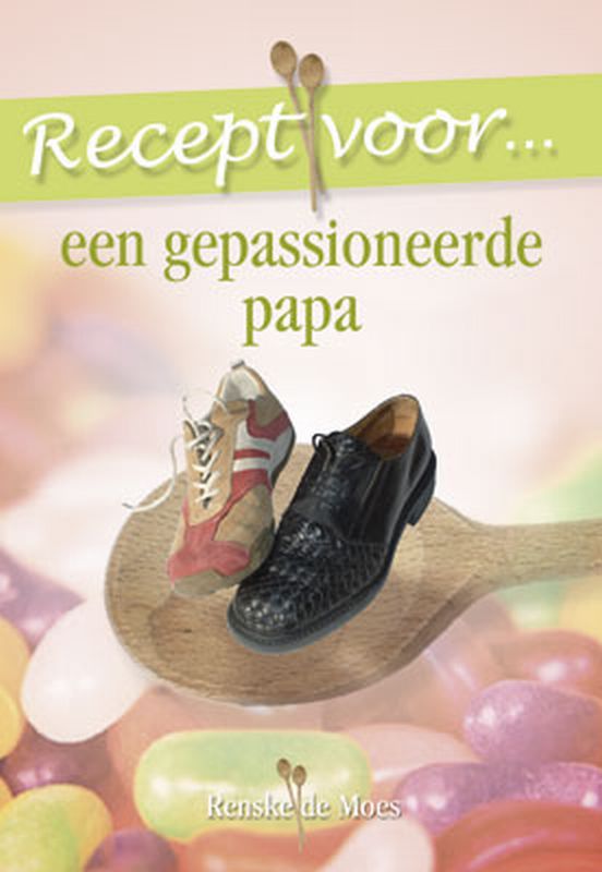 Omslag van Recept voor een gepassioneerde papa