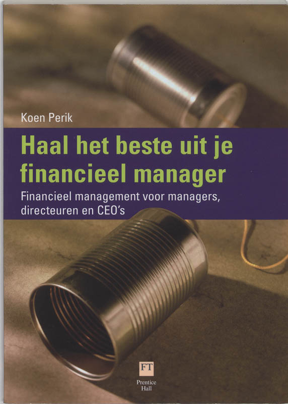 Omslag van Haal het beste uit je financieel manager