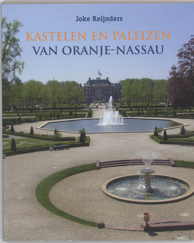 Omslag van Kastelen en paleizen van Oranje-Nassau