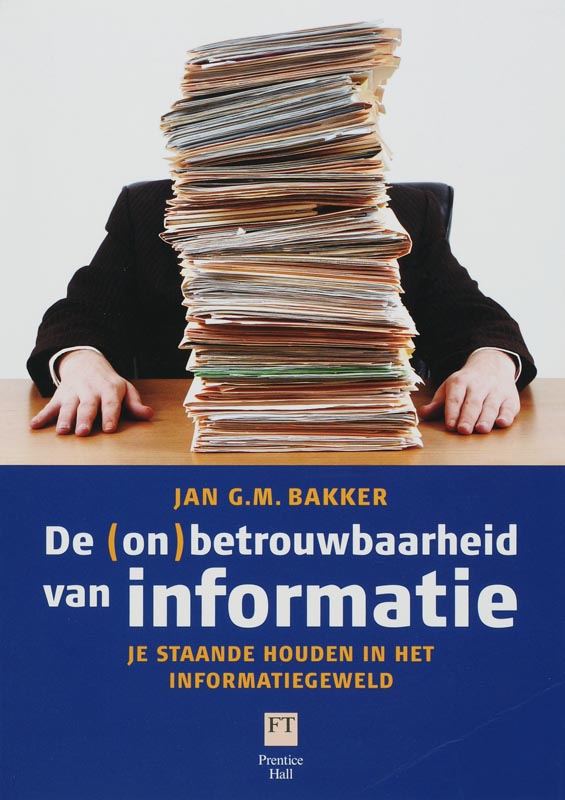 Omslag van De onbetrouwbaarheid van informatie