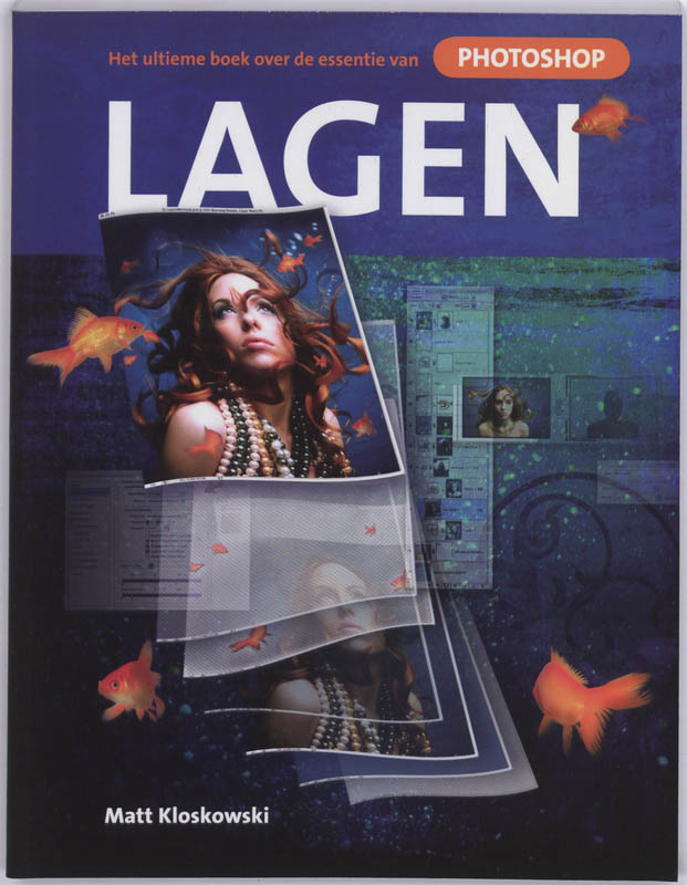 Omslag van Lagen het ultieme boek over de essentie van Photoshop