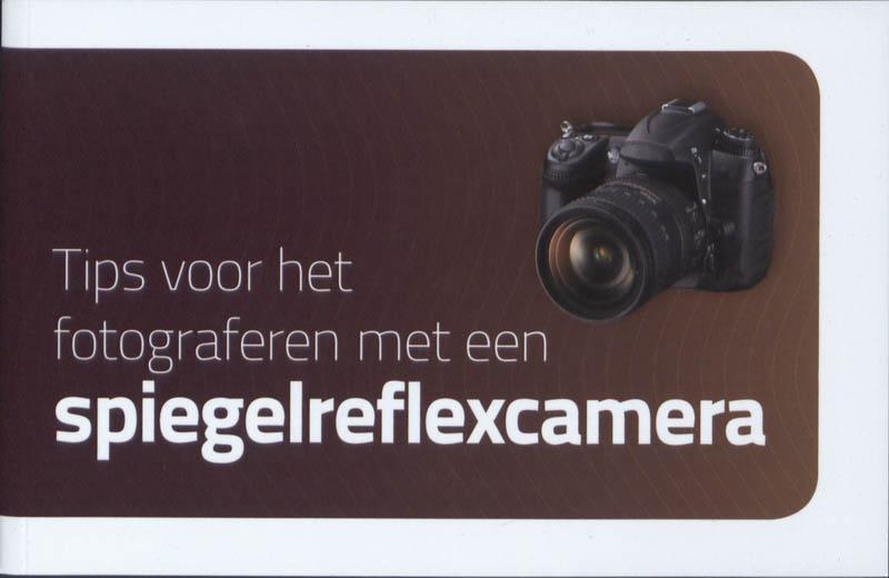 Omslag van Tips voor het fotograferen met een spiegelreflexcamera