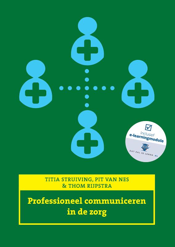Omslag van Professioneel communiceren in de zorg