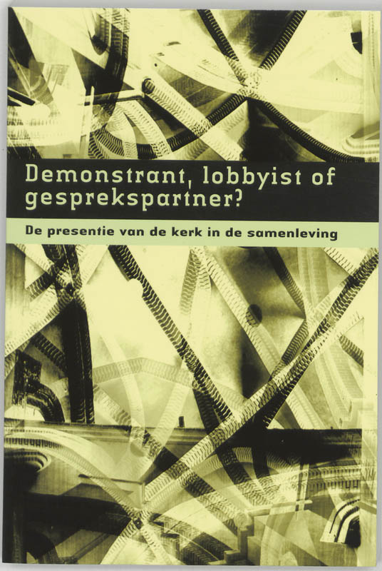 Omslag van Demonstrant, lobbyist of gesprekspartner?