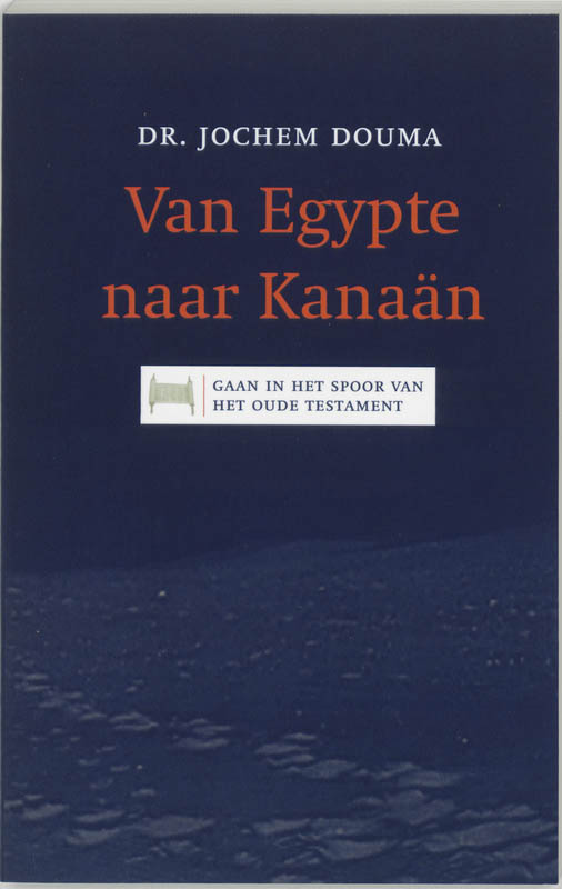 Omslag van Van Egypte naar Kanaan