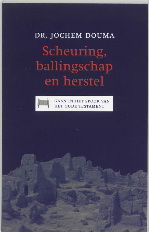 Omslag van Scheuring ballingschap en herstel