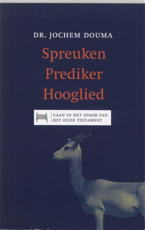 Omslag van Spreuken Prediker Hooglied