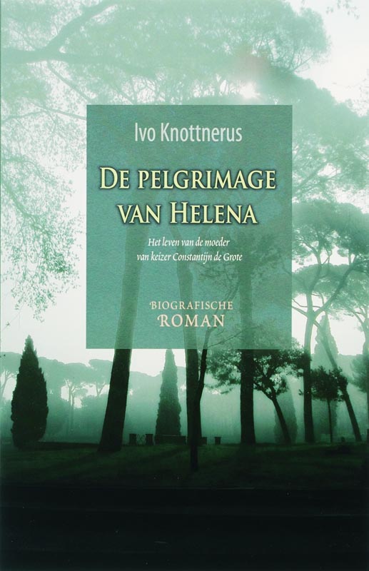 Omslag van De pelgrimage van Helena