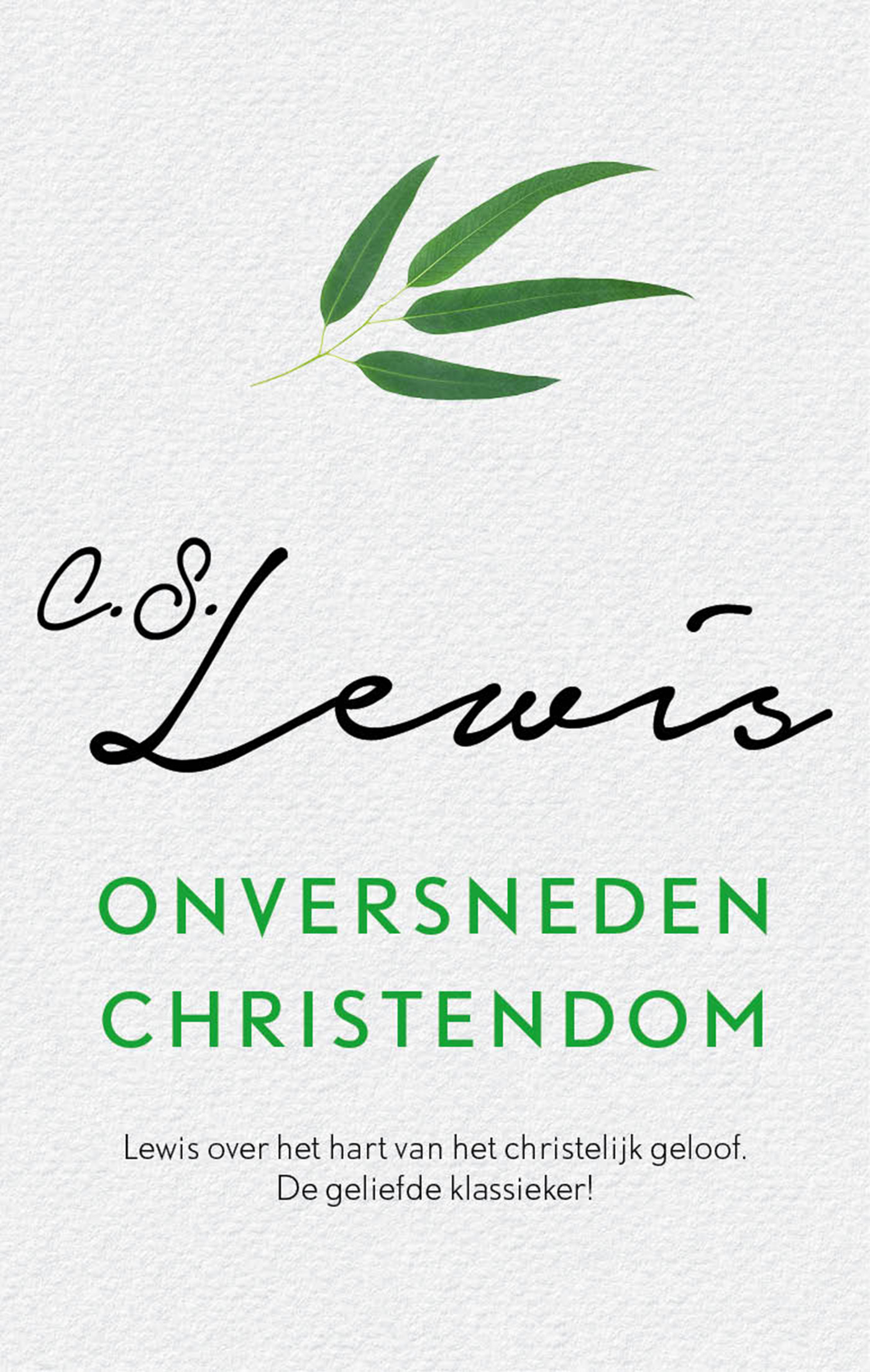 Omslag van Onversneden Christendom
