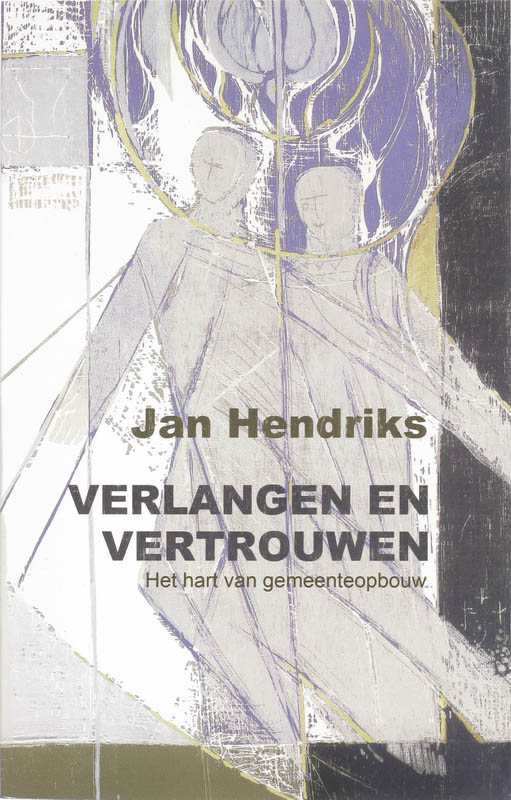 Omslag van Verlangen en vertrouwen
