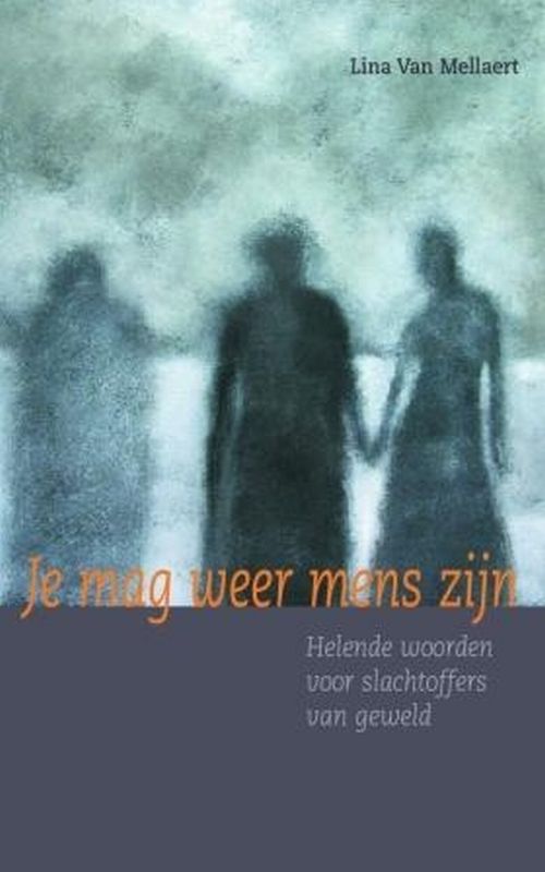 Omslag van Je mag weer mens zijn