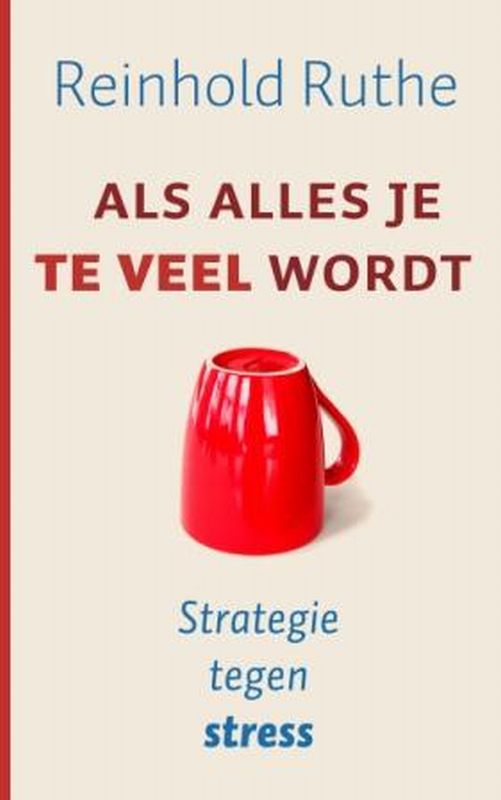 Omslag van Als alles je teveel wordt