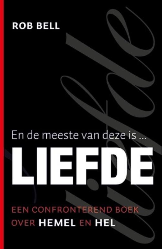 Omslag van En de meeste van deze is.. liefde