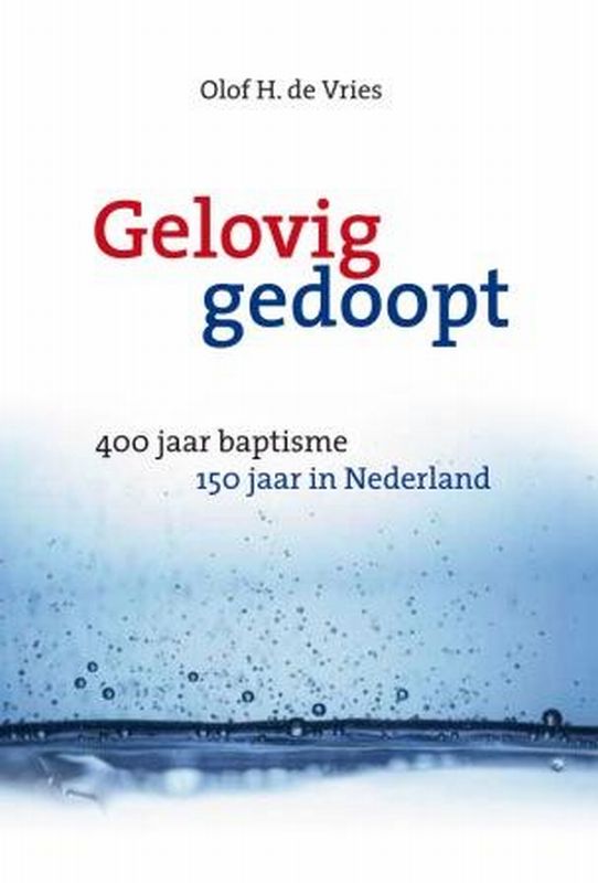 Omslag van Gelovig gedoopt