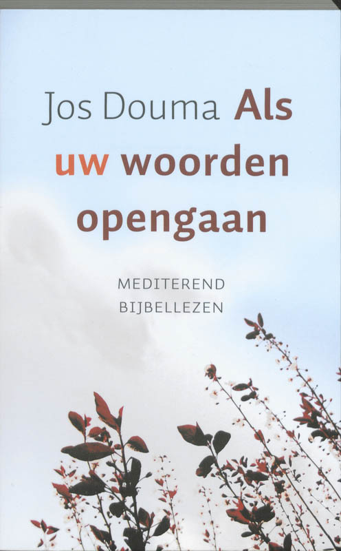 Omslag van Als uw woorden opengaan