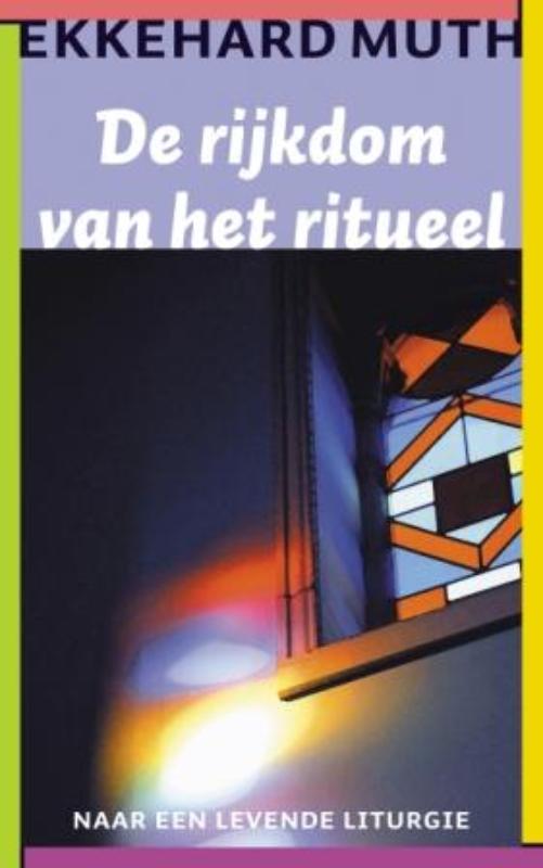 Omslag van De rijkdom van het ritueel