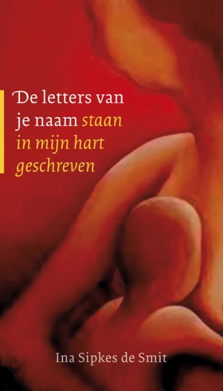 Omslag van De letters van je naam staan in mijn hart geschreven
