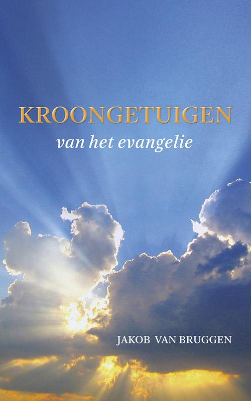 Omslag van Kroongetuigen van het evangelie