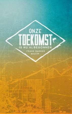 Omslag van Onze toekomst is nu al begonnen