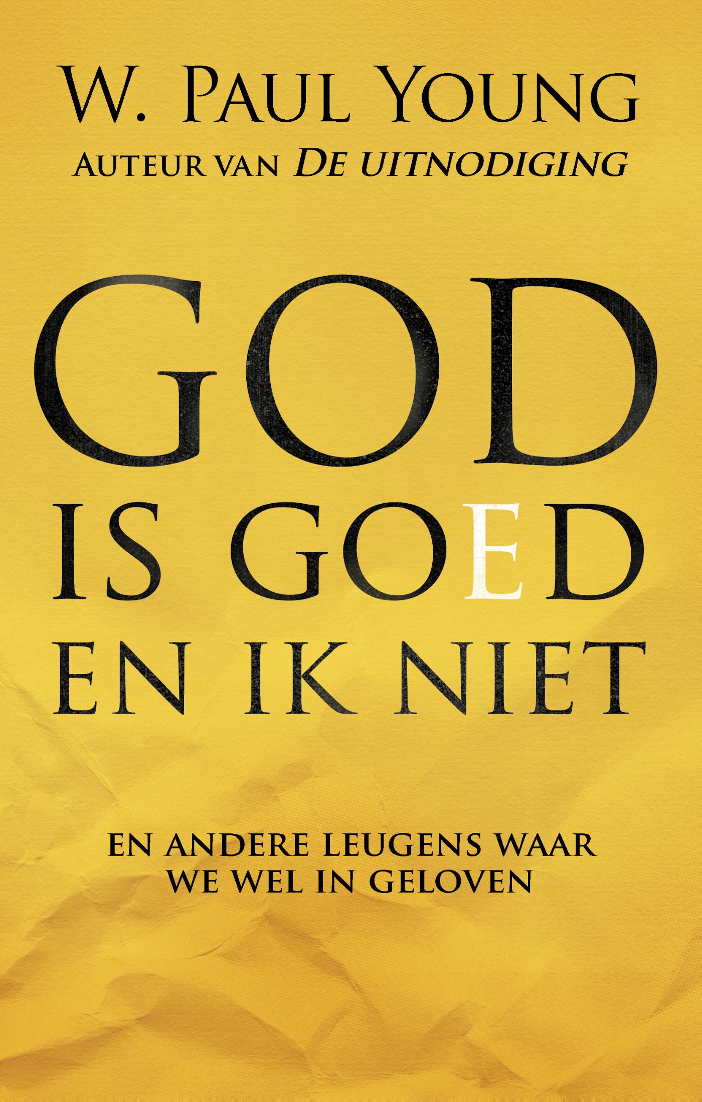Omslag van God is goed en ik niet
