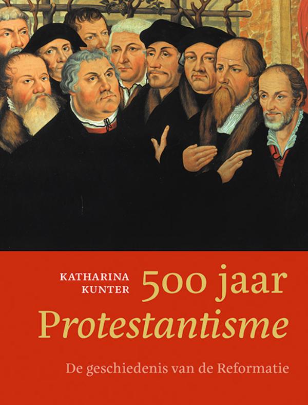 Omslag van 500 jaar Protestantisme