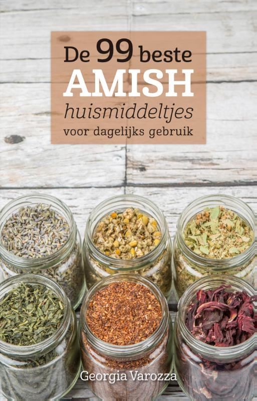 Omslag van De 99 beste Amish huismiddeltjes