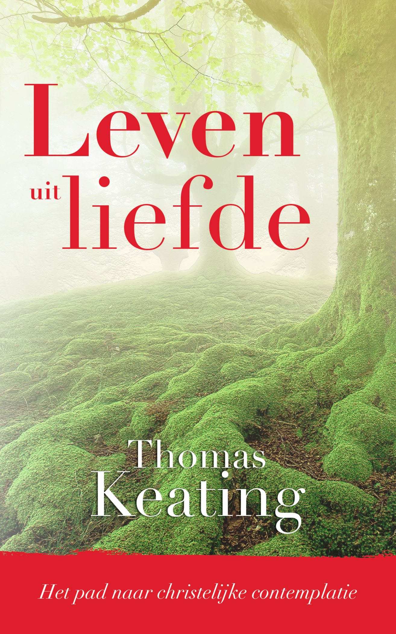 Omslag van Leven uit liefde