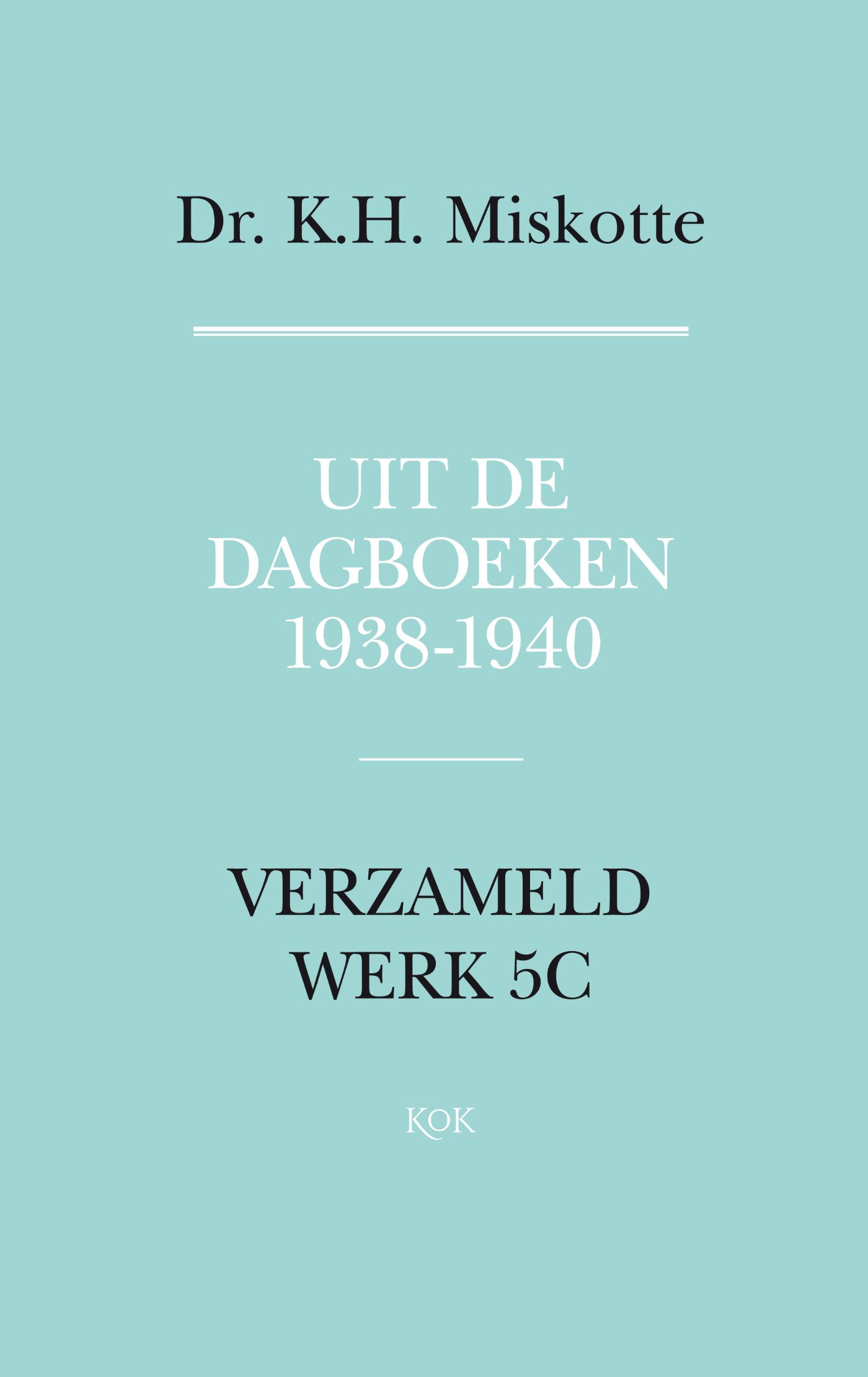 Omslag van Uit de dagboeken 1938 - 1940