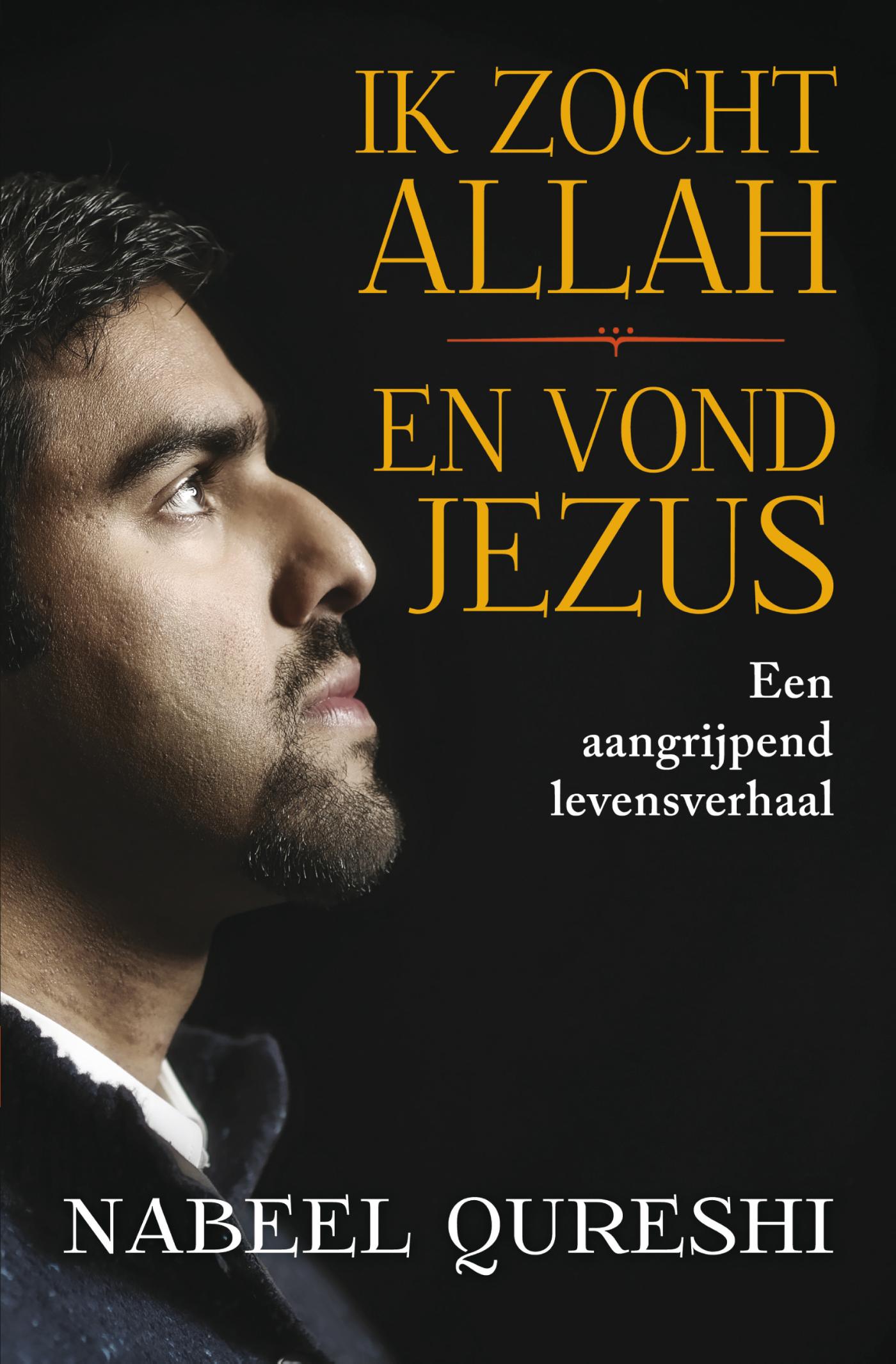 Omslag van Ik zocht Allah en vond Jezus