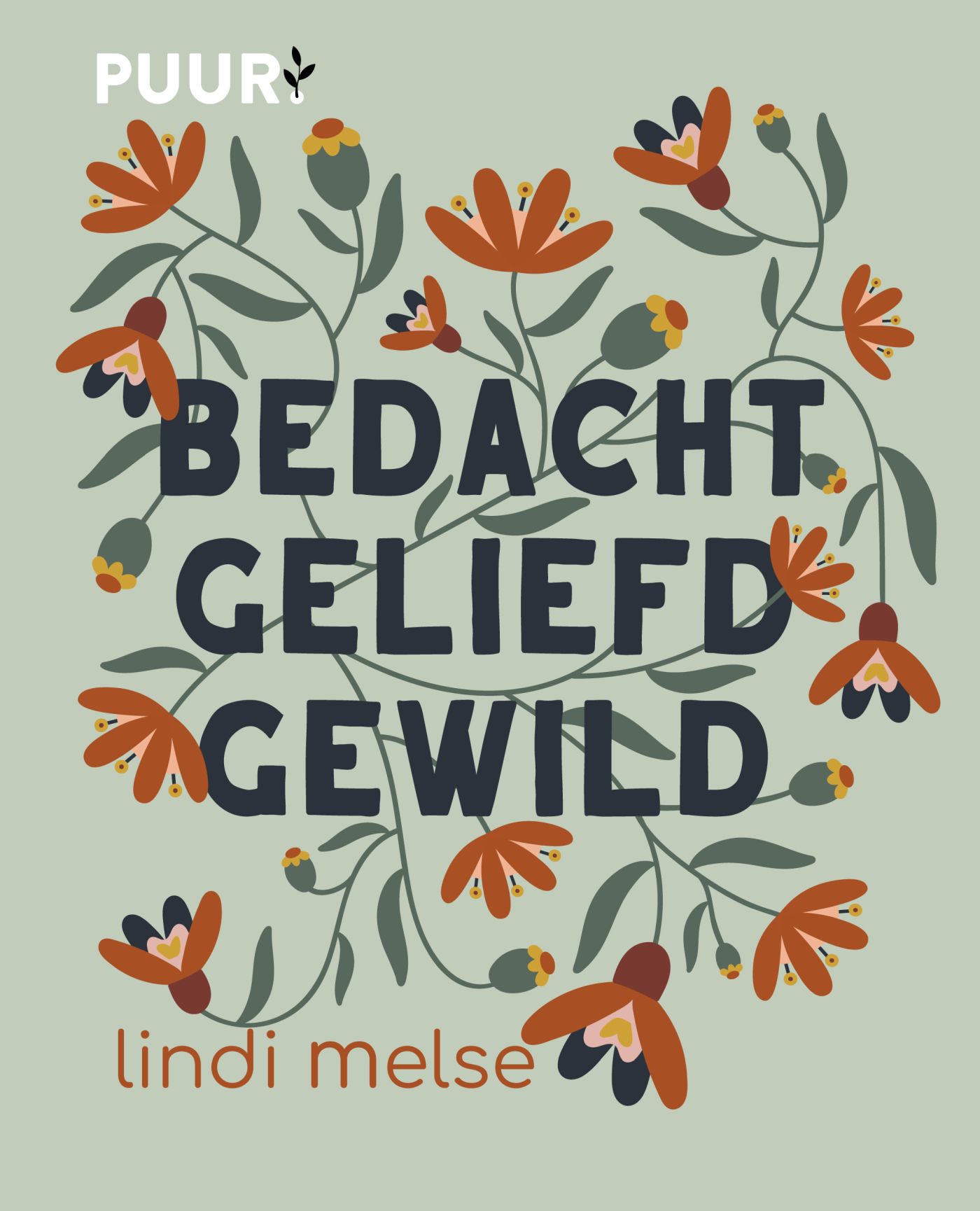 Omslag van Bedacht, geliefd, gewild