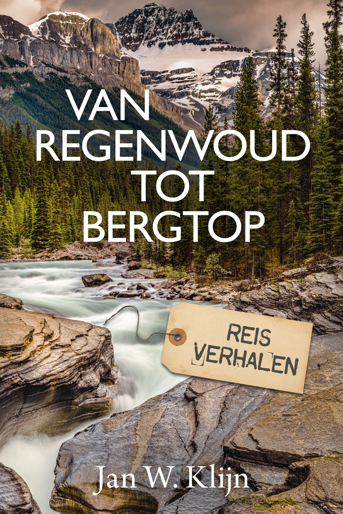 Omslag van Van regenwoud tot bergtop