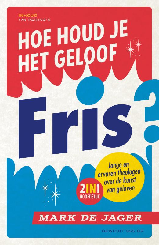 Omslag van Hoe houd je het geloof fris?