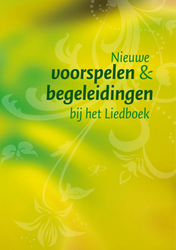 Omslag van Nieuwe voorspelen en begeleidingen bij het Liedboek