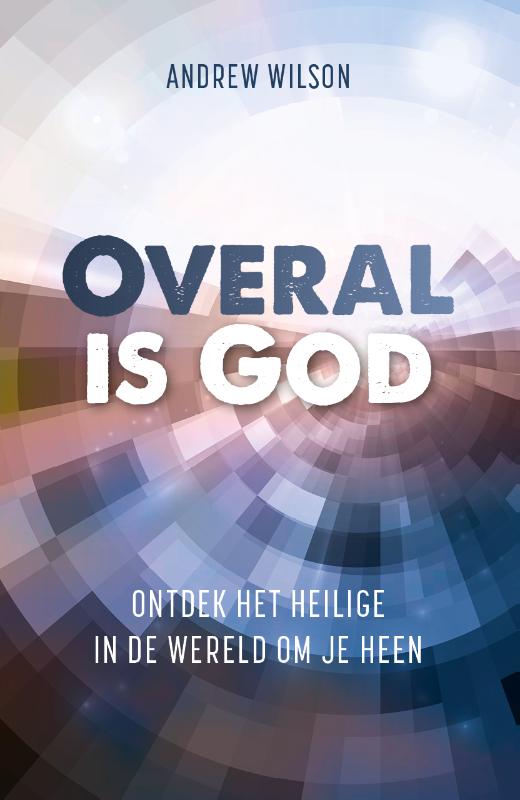 Omslag van Overal is God