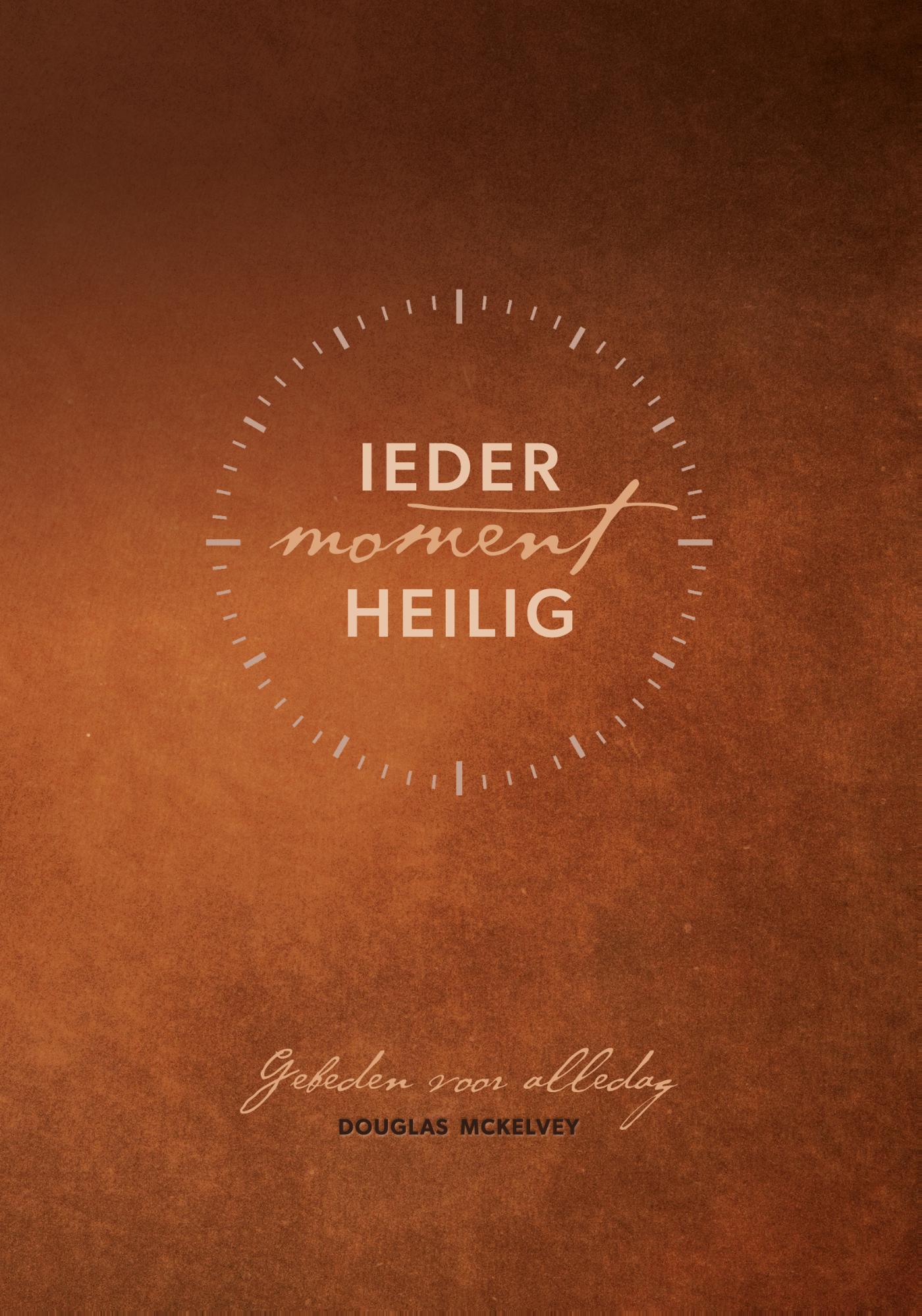 Omslag van Ieder moment heilig