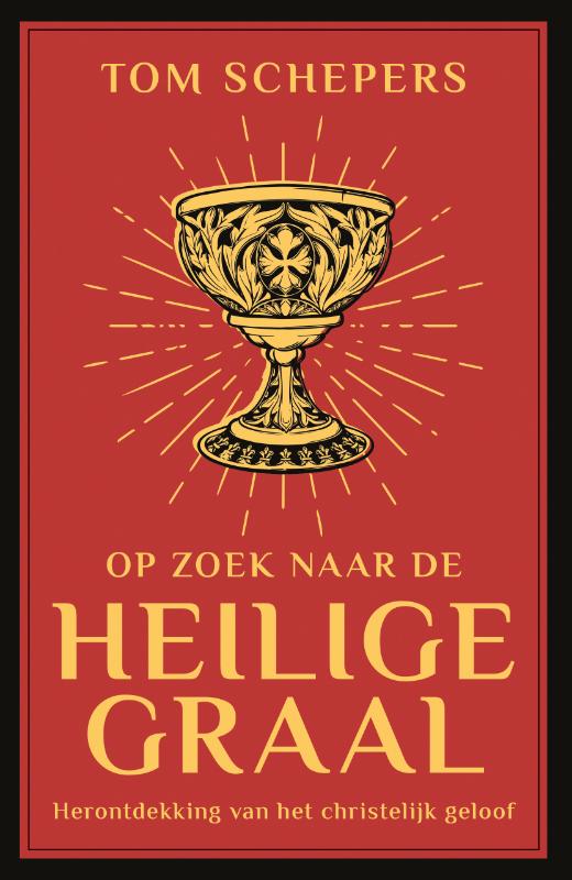 Omslag van Op zoek naar de heilige graal