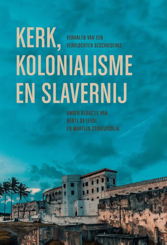 Omslag van Kerk, kolonialisme en slavernij