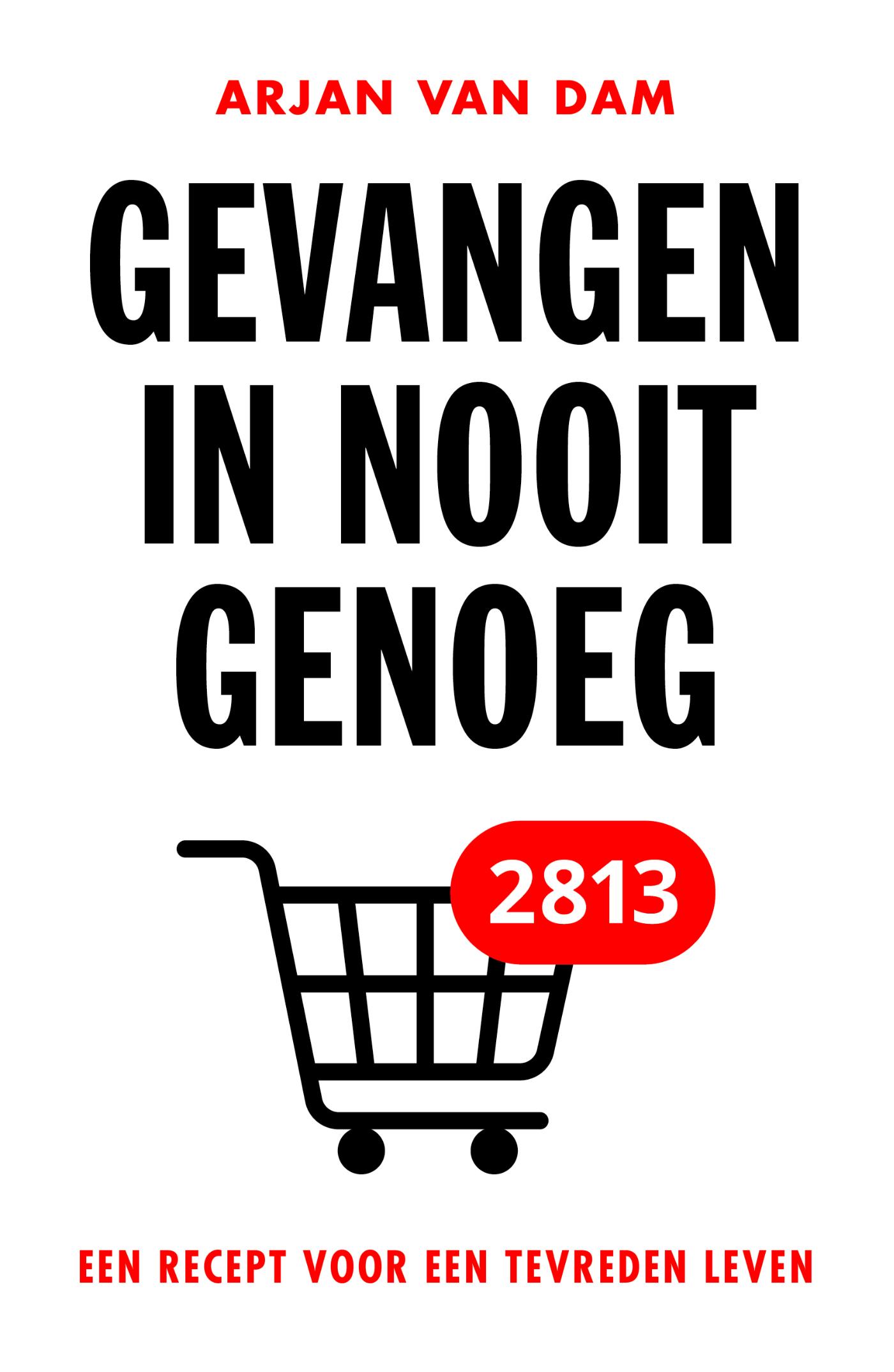 Omslag van Gevangen in nooit genoeg