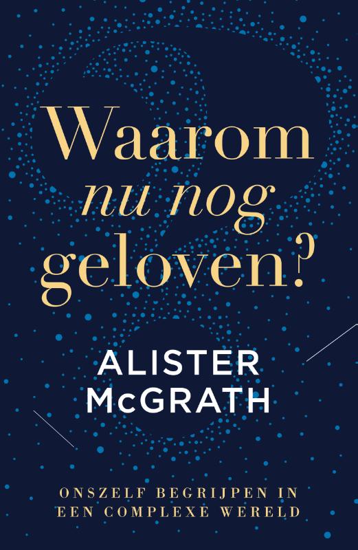 Omslag van Waarom nu nog geloven?