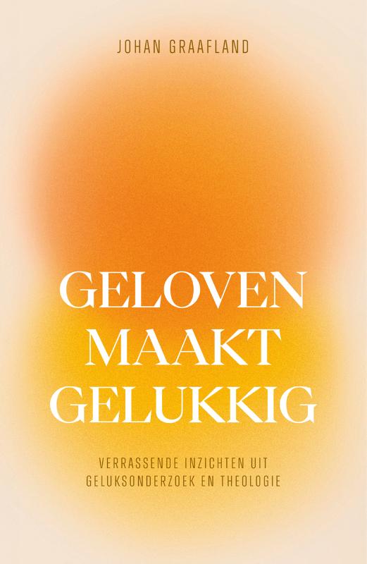Omslag van Geloven maakt gelukkig
