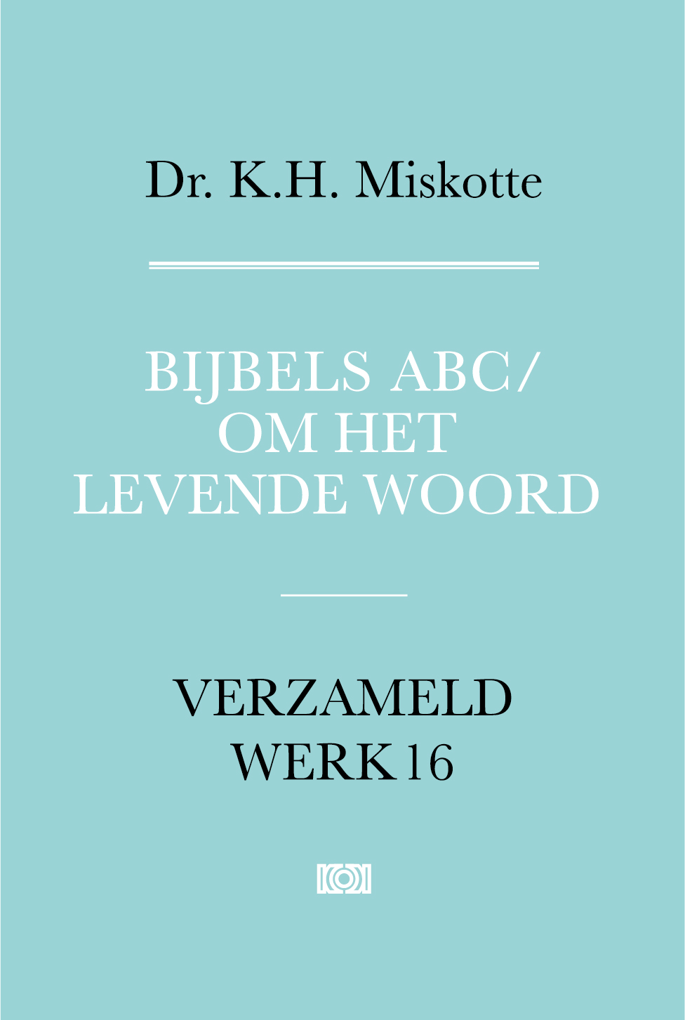 Omslag van Bijbels ABC en Om het levende woord