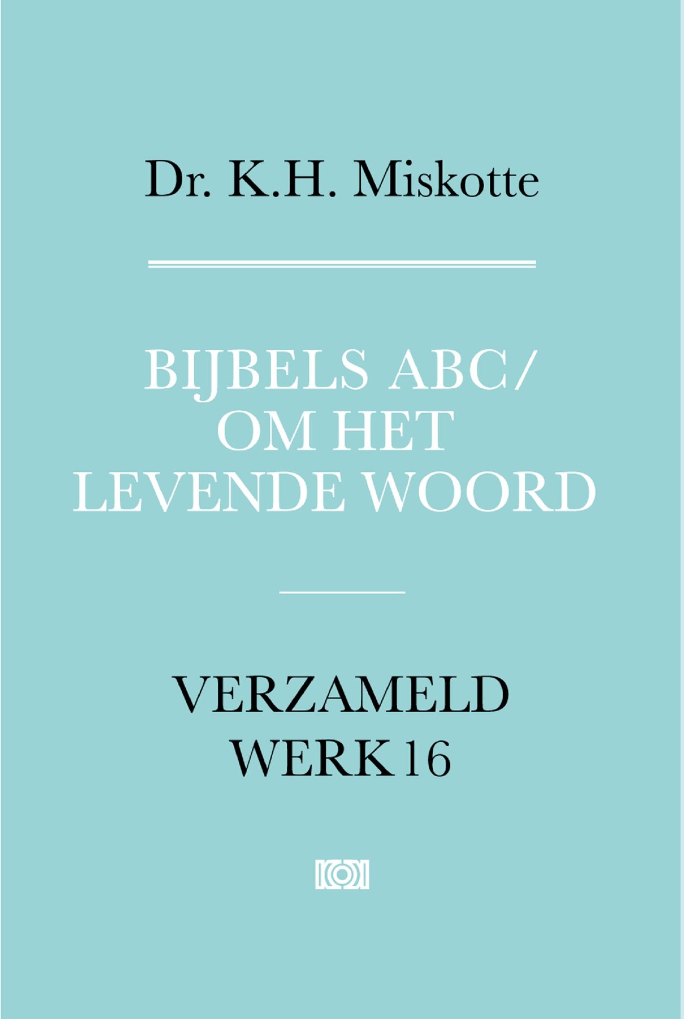 Omslag van Bijbels ABC/ om het levende woord