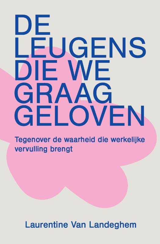 Omslag van De leugens die we graag geloven