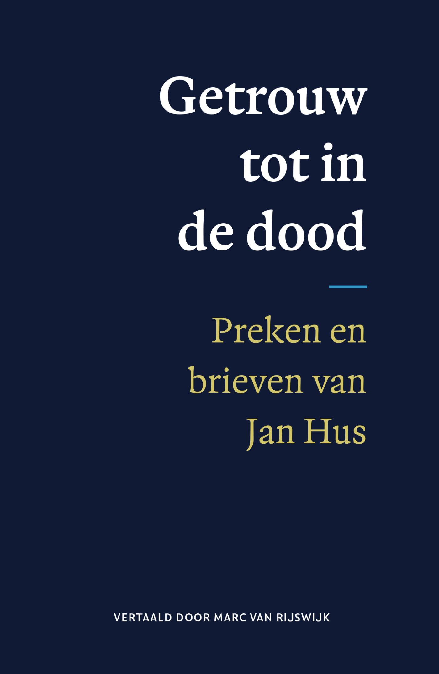 Omslag van Getrouw tot in de dood