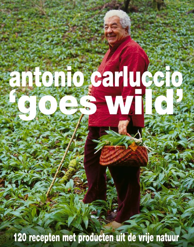 Omslag van Antonio Carluccio goes wild