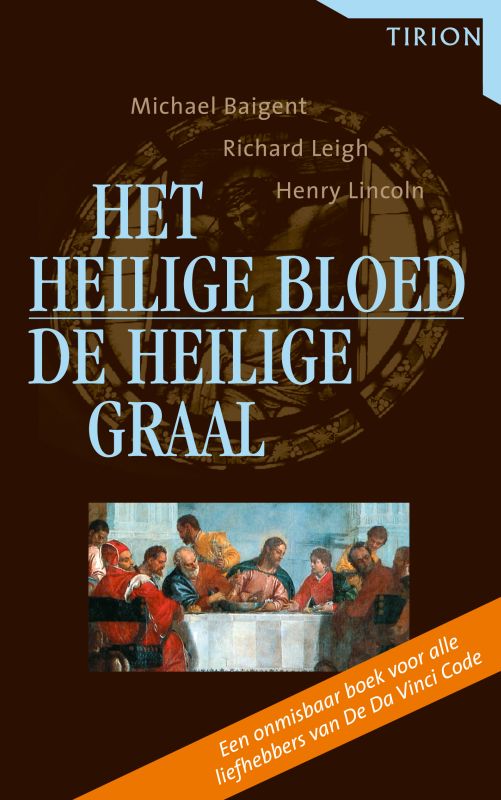 Omslag van Het Heilige Bloed en de Heilige Graal
